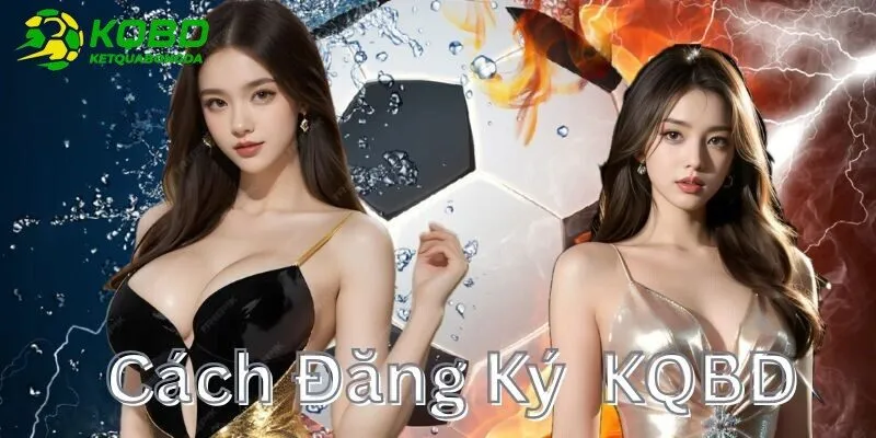 Cách đăng ký vào kết quả bóng đá
